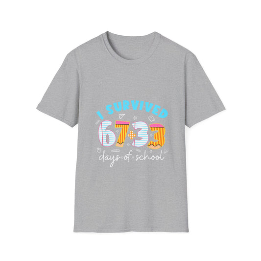I Survived 673 Days of School T-Shirt β Funny End of School Teacher/Student Tee