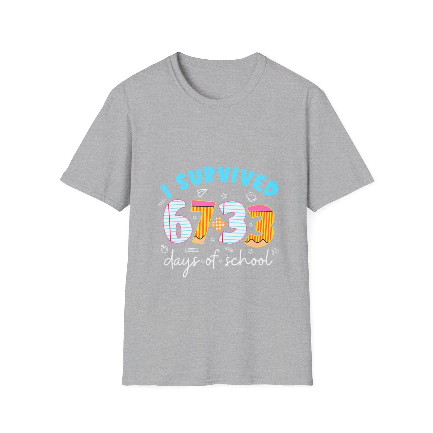 I Survived 673 Days of School T-Shirt — Funny End of School Teacher/Student Tee